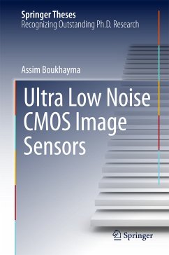 Ultra Low Noise CMOS Image Sensors (eBook, PDF) - Boukhayma, Assim