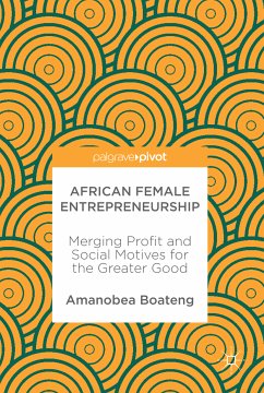 African Female Entrepreneurship (eBook, PDF) - Boateng, Amanobea