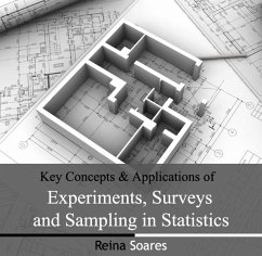 Cover Key Concepts and Applications of Experiments, Surveys and Sampling in Statistics (eBook, PDF)