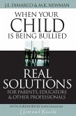 When Your Child Is Being Bullied (eBook, ePUB) When Your Child Is Being Bullied (eBook, ePUB)