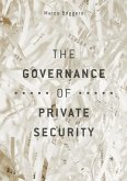 The Governance of Private Security (eBook, PDF)