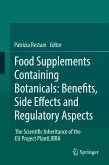 Food Supplements Containing Botanicals: Benefits, Side Effects and Regulatory Aspects (eBook, PDF)
