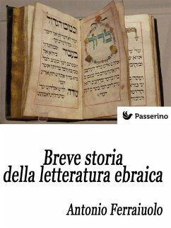 Breve storia della letteratura ebraica (eBook, ePUB) - Ferraiuolo, Antonio