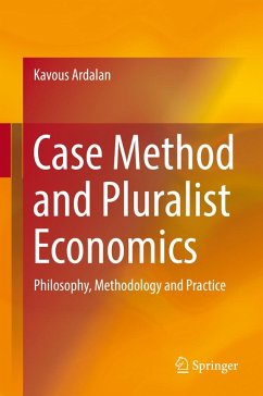 Case Method and Pluralist Economics (eBook, PDF) - Ardalan, Kavous