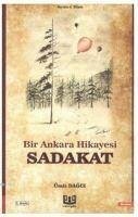 Bir Ankara Hikayesi - Sadakat - Dagci, Ümit