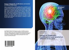 Impact of Epigenetic modifications and alcohol on different brain area - Rajput, Prabha;Kumar, Manish