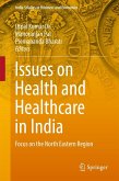 Issues on Health and Healthcare in India (eBook, PDF) Issues on Health and Healthcare in India (eBook, PDF)