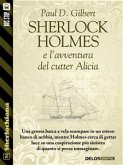 Sherlock Holmes e l'avventura del cutter Alicia (eBook, ePUB)