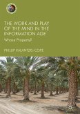 The Work and Play of the Mind in the Information Age (eBook, PDF)
