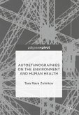 Autoethnographies on the Environment and Human Health (eBook, PDF)