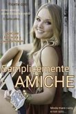 Semplicemente Amiche (Estate) (eBook, ePUB)