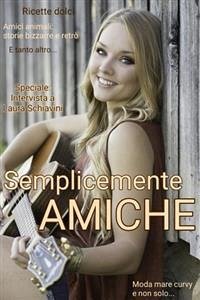 Semplicemente Amiche (Estate) (eBook, ePUB) - Perelli, Daniela