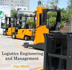Logistics Engineering and Management (eBook, PDF) Logistics Engineering and Management (eBook, PDF)