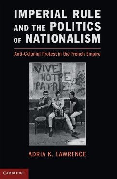 Imperial Rule and the Politics of Nationalism (eBook, ePUB) - Lawrence, Adria K.
