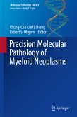 Precision Molecular Pathology of Myeloid Neoplasms (eBook, PDF)