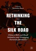 Rethinking the Silk Road (eBook, PDF)