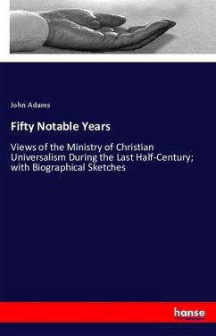 Fifty Notable Years - Adams, John