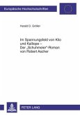 Im Spannungsfeld von Klio und Kalliope - Der SchuhmeierRoman von Robert Ascher (eBook, PDF)