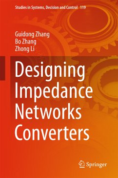Designing Impedance Networks Converters (eBook, PDF) - Zhang, Guidong; Zhang, Bo; Li, Zhong