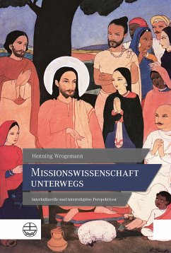 Missionswissenschaft unterwegs (eBook, PDF) - Wrogemann, Henning