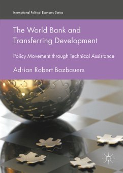 The World Bank and Transferring Development (eBook, PDF) - Bazbauers, Adrian Robert