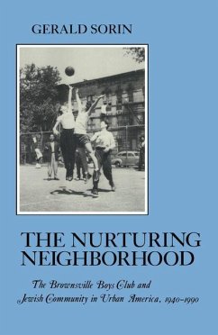 Nurturing Neighborhood (eBook, PDF) - Sorin, Gerald