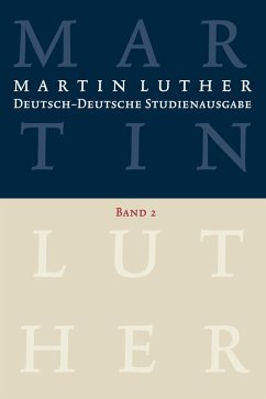 Martin Luther: Deutsch-Deutsche Studienausgabe. Band 2 (eBook, PDF)