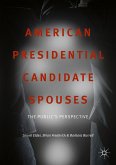 American Presidential Candidate Spouses (eBook, PDF)