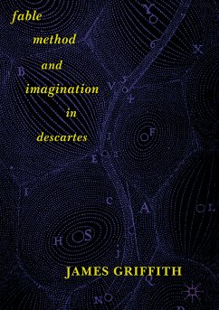 Fable, Method, and Imagination in Descartes (eBook, PDF) - Griffith, James