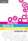 Making Sense of Mass Education (eBook, ePUB)