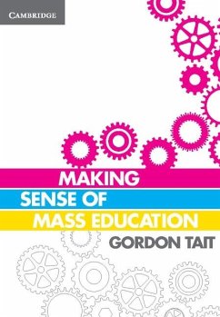 Making Sense of Mass Education (eBook, ePUB) - Tait, Gordon