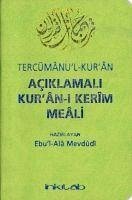 Aciklamali Kuran-i Kerim Meali Tercümanul-Kuran - Ebu&