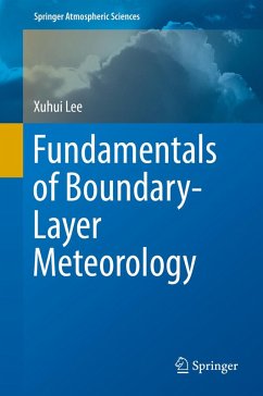 Fundamentals of Boundary-Layer Meteorology (eBook, PDF) - Lee, Xuhui