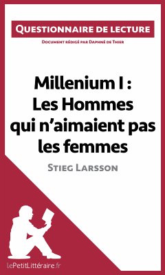 Millenium I : Les Hommes qui n'aimaient pas les femmes de Stieg Larsson (eBook, ePUB) - lePetitLitteraire; de Thier, Daphné