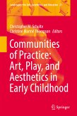 Communities of Practice: Art, Play, and Aesthetics in Early Childhood (eBook, PDF)