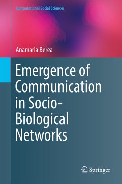 Emergence of Communication in Socio-Biological Networks (eBook, PDF) - Berea, Anamaria