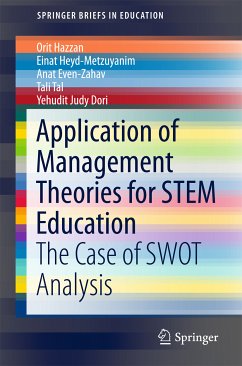 Application of Management Theories for STEM Education (eBook, PDF) - Hazzan, Orit; Heyd-Metzuyanim, Einat; Even-Zahav, Anat; Tal, Tali; Dori, Yehudit Judy