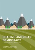 Shaping American Democracy (eBook, PDF)