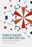Regions in Transition in the Former Soviet Area (eBook, PDF)