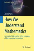 How We Understand Mathematics (eBook, PDF)