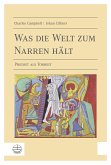 Was die Welt zum Narren hält (eBook, PDF)