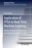 Application of FPGA to Real‐Time Machine Learning (eBook, PDF)