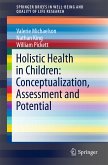 Holistic Health in Children: Conceptualization, Assessment and Potential (eBook, PDF)