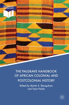 The Palgrave Handbook of African Colonial and Postcolonial History (eBook, PDF)