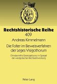Die Folter im Beweisverfahren der Leges Visigothorum (eBook, PDF)