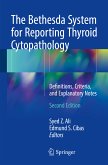 The Bethesda System for Reporting Thyroid Cytopathology (eBook, PDF)
