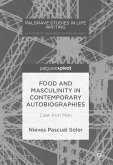Food and Masculinity in Contemporary Autobiographies (eBook, PDF)