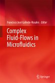 Complex Fluid-Flows in Microfluidics (eBook, PDF)