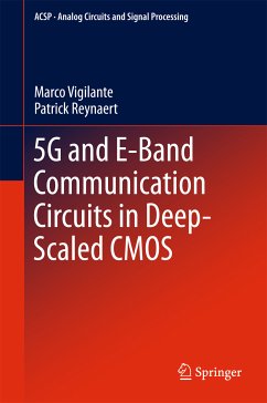 5G and E-Band Communication Circuits in Deep-Scaled CMOS (eBook, PDF) - Vigilante, Marco; Reynaert, Patrick