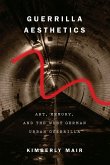 Guerrilla Aesthetics (eBook, PDF) Guerrilla Aesthetics (eBook, PDF)